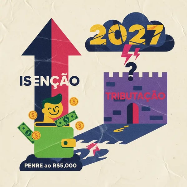 Nova isenção do Imposto de Renda pode gerar surpresa em 2027